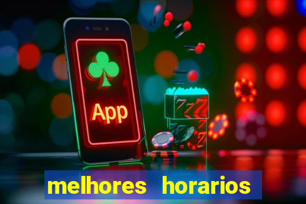 melhores horarios para jogar na betano